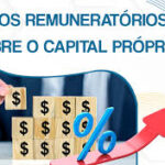 Juros sobre Capital Próprio podem ser calculados de forma retroativa